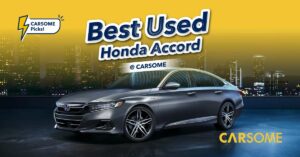 7 quality used Honda Accord cars with reliability, longevity, fuel efficiency and high value that you should not miss out from CARSOME